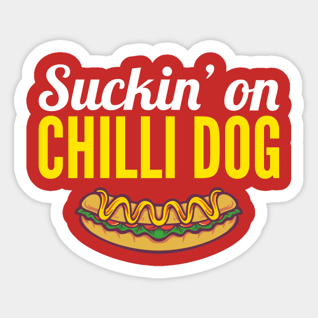 Suckin' on chilli dog Sticker by oskibunde